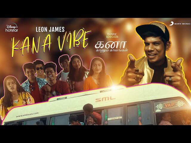 Kana kanum kalangal (Kana vibe)